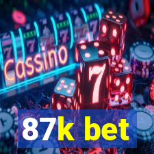 87k bet